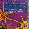 Cover Art for 9780670881833, The Secret Language of Birthdays by Gary Goldschneider, Joost Elffers