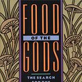 Cover Art for 9780553371307, Food Of The Gods: Search For The Original Tree Of Knowledge by Terence McKenna