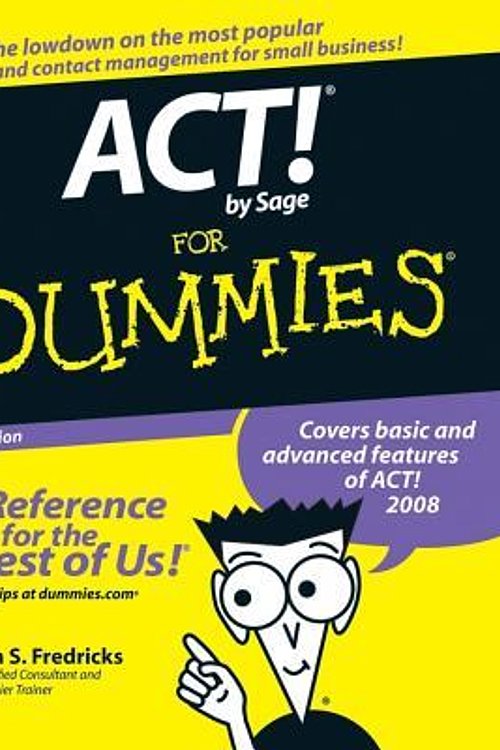 Cover Art for 9780470245439, ACT! by Sage For Dummies by Karen S. Fredricks