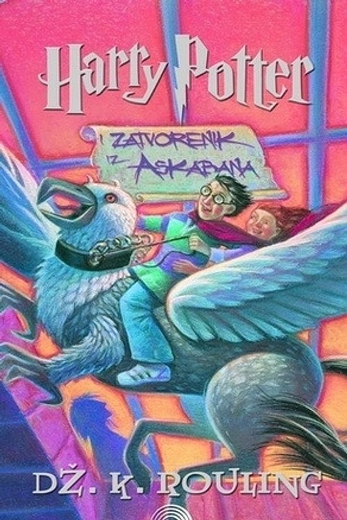 Cover Art for 9788650509739, Hari Poter i Zatvorenik iz Askabana by Draško Roganović