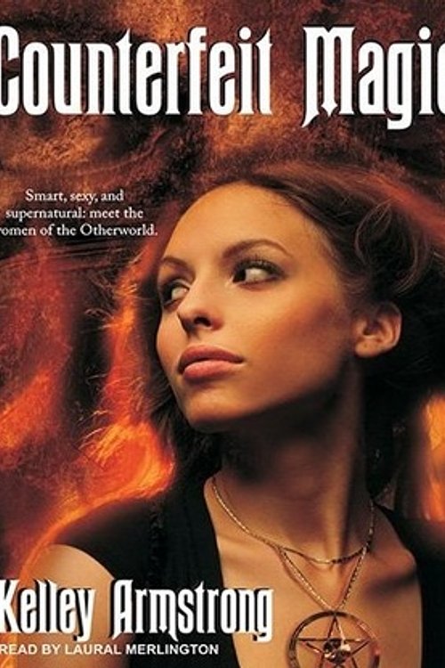 Cover Art for 9781400169757, Counterfeit Magic by Kelley Armstrong
