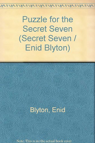 Cover Art for 9780340198346, Puzzle for the Secret Seven by Enid Blyton