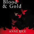 Cover Art for 9780099548157, Blood And Gold by Anne Rice