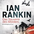 Cover Art for 9783641102333, Das Souvenir des Mörders - Inspector Rebus 8 by Ian Rankin