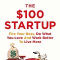 Cover Art for 9780230766525, The $100 Startup by Chris Guillebeau