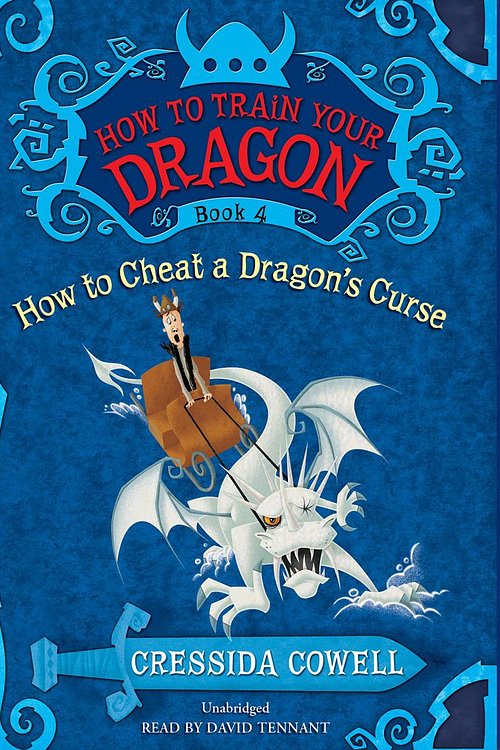 Cover Art for 9781478954088, HOW TO CHEAT A DRAGON'S CURSE by Cressida Cowell
