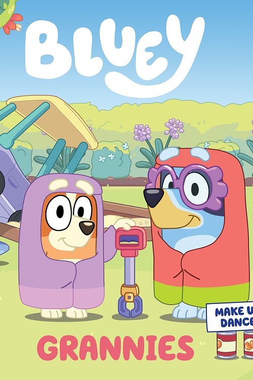 Cover Art for 9781761040801, Bluey: Grannies by Bluey