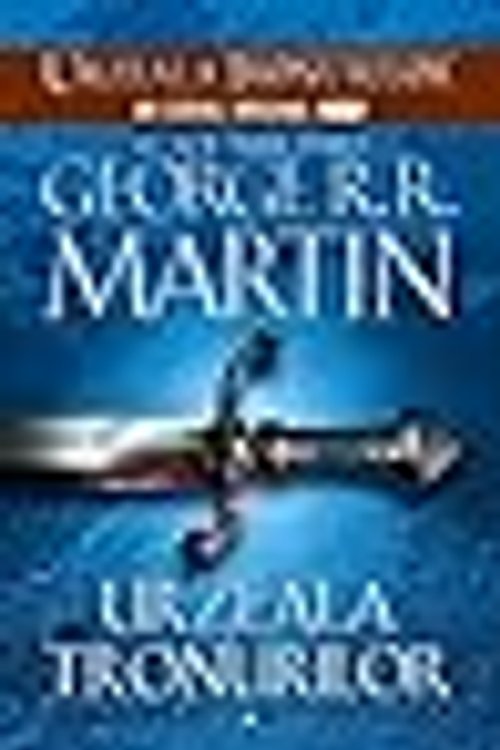 Cover Art for 9786065796119, URZEALA TRONURILOR PB by George Rr Martin