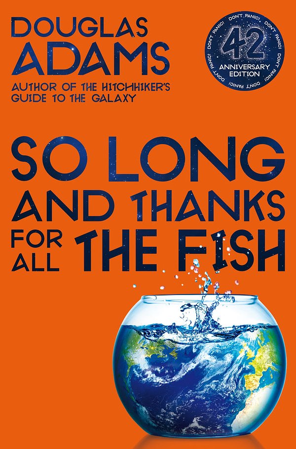 Cover Art for 9781529034554, So Long, and Thanks for All the Fish: Hitchhiker's Guide to the Galaxy Book 4 by Douglas Adams