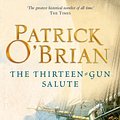 Cover Art for B006FH2YOM, The Thirteen-Gun Salute (Aubrey/Maturin Series, Book 13) (Aubrey & Maturin series) by O’Brian, Patrick