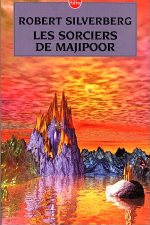 Cover Art for 9782253072409, Les Sorciers de Majipoor by R Silverberg