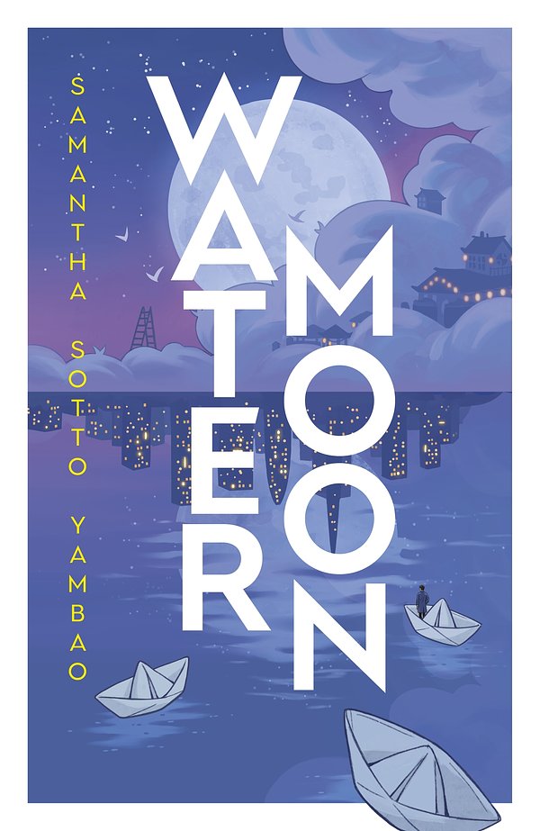 Cover Art for 9780857505347, Water Moon by Samantha Sotto Yambao