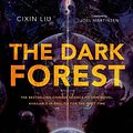 Cover Art for 9781784971601, The Dark Forest (The Three-Body Problem) by Cixin Liu