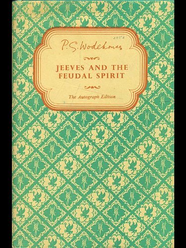 Cover Art for 9780257659671, Jeeves and the Feudal Spirit by P. G. Wodehouse