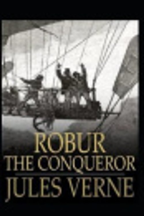 Cover Art for 9798578319365, Robur the Conqueror by Jules Verne