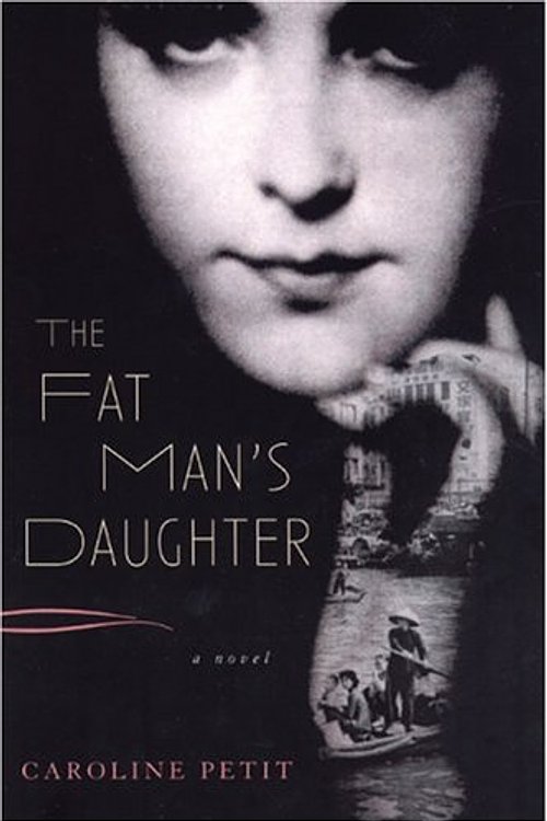 Cover Art for 9781569473870, The Fat Man's Daughter by Caroline Petit