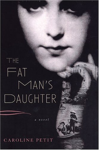 Cover Art for 9781569473870, The Fat Man's Daughter by Caroline Petit