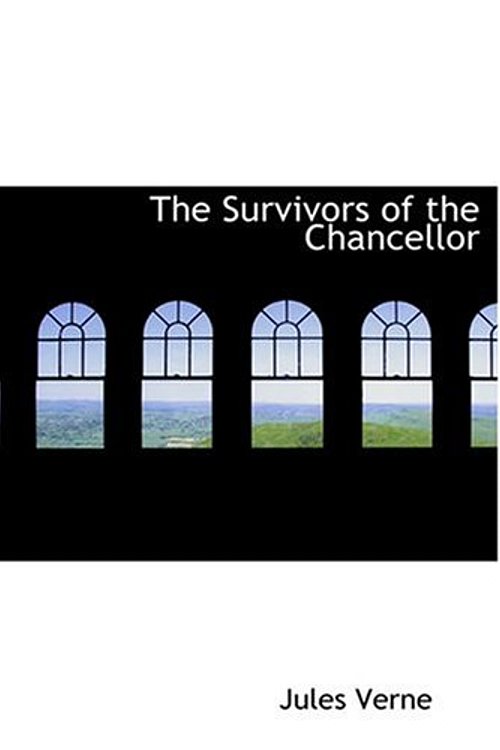 Cover Art for 9780554264349, The Survivors of the Chancellor by Jules Verne