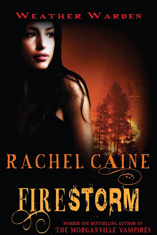 Cover Art for 9780749012281, Firestorm by Rachel Caine