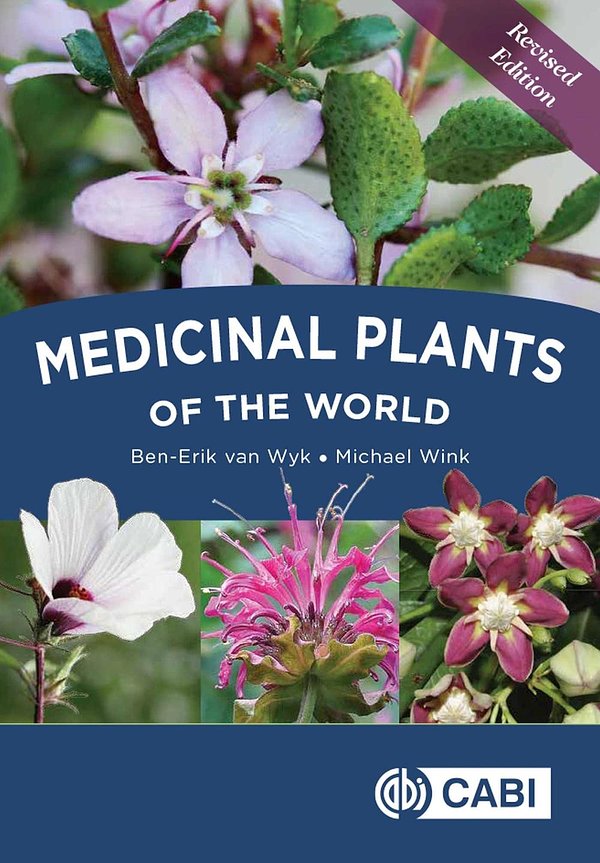 Cover Art for 9781786393258, Medicinal Plants of the World by Ben-Erik van Wyk