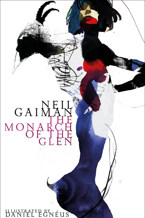 Cover Art for 9781472235435, The Monarch of the Glen by Neil Gaiman