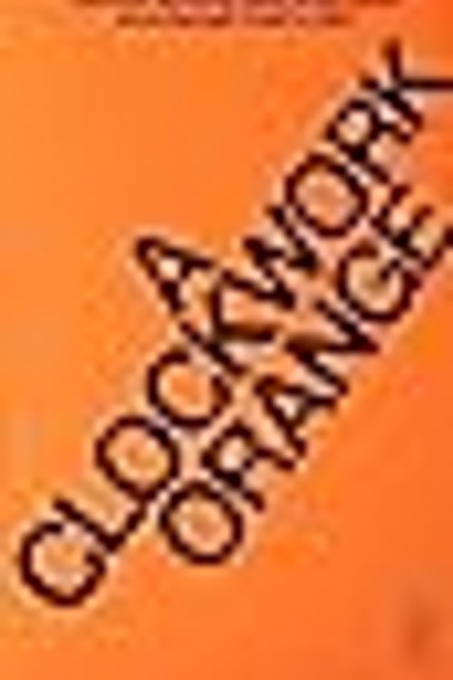 Cover Art for 9780345284112, A Clockwork Orange by Anthony Burgess