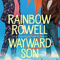 Cover Art for 9781529037524, Wayward Son by Rainbow Rowell