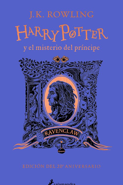 Cover Art for 9788418637964, Harry Potter y el misterio del príncipe (edición Ravenclaw del 20º aniversario) (Harry Potter 6) by J.k. Rowling