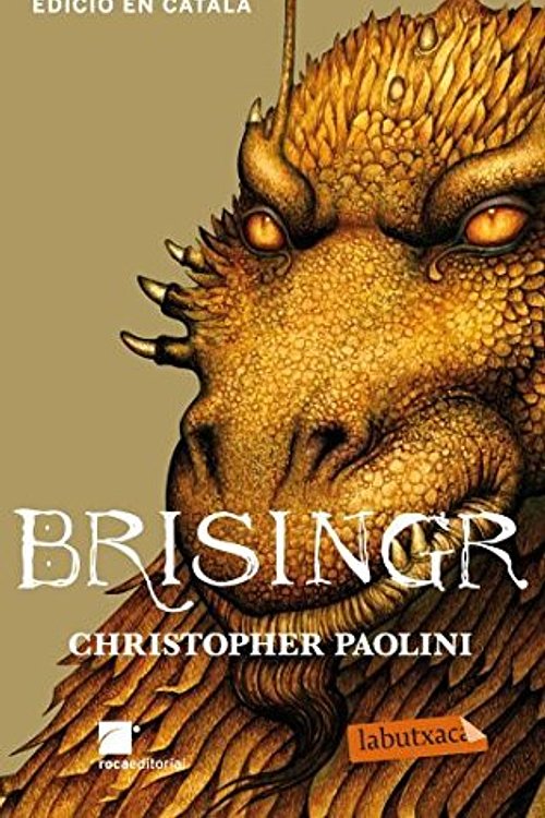 Cover Art for 9788499303802, Brisingr : o les set prometences d'Eragon : Botxí de l'ombra i Saphira Bjartskular. El llegat, III by Christopher Paolini