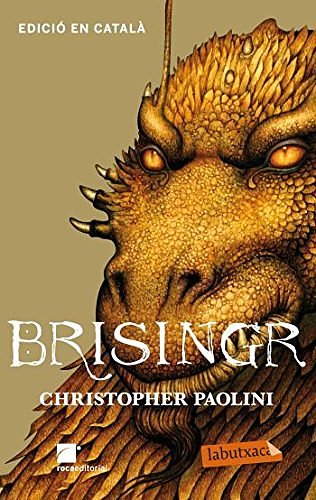 Cover Art for 9788499303802, Brisingr : o les set prometences d'Eragon : Botxí de l'ombra i Saphira Bjartskular. El llegat, III by Christopher Paolini