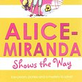 Cover Art for 9781849416344, Alice-Miranda Shows the Way by Jacqueline Harvey