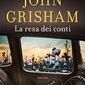 Cover Art for 9788804705970, La resa dei conti by John Grisham