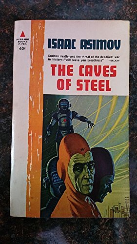 Cover Art for 9780515607840, The Caves of Steel (Pyramid SF, F-784) by Isaac Asimov