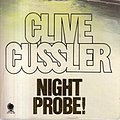 Cover Art for 9780722127469, Night Probe! by Clive Cussler