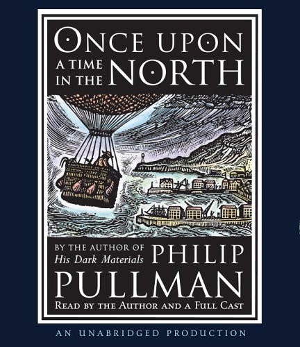 Cover Art for 9780739366981, Once Upon a Time in the North by Philip Pullman