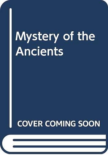 Cover Art for 9780394741666, Mystery of the Ancients by Morris Simon