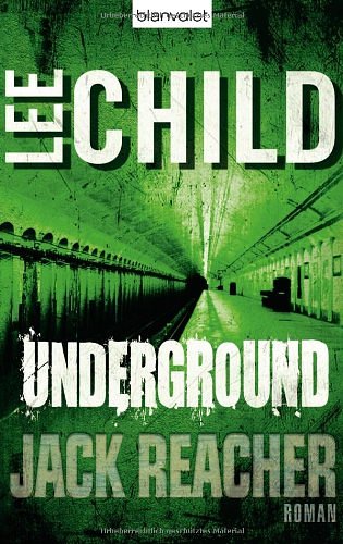 Cover Art for 9783764503680, Underground by Lee Child