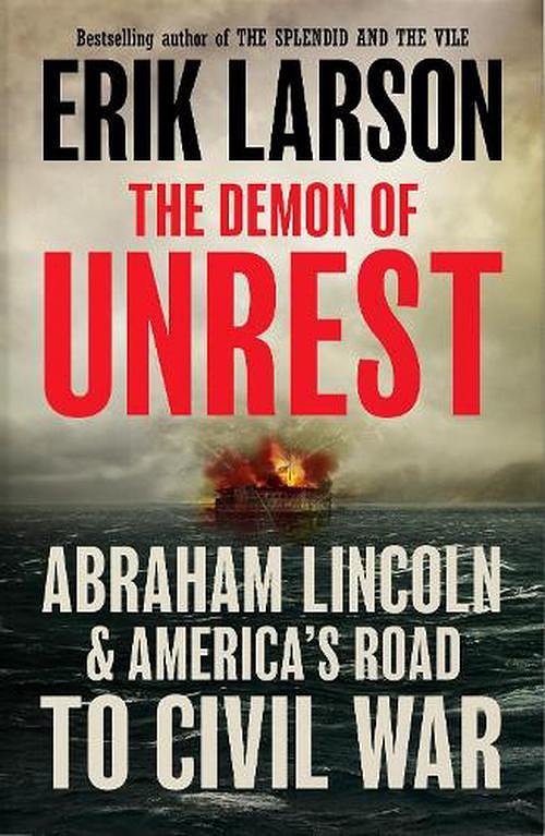 Cover Art for 9780008681760, The Demon of Unrest by Erik Larson