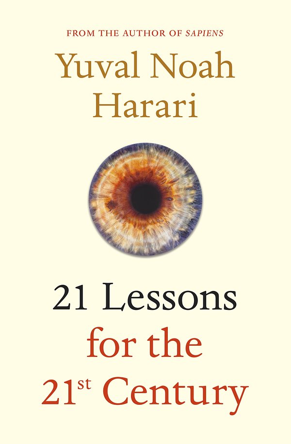 Cover Art for 9781787330672, 21 Lessons for the 21st Century by Yuval Noah Harari