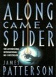 Cover Art for 9780007251780, Along Came A Spider by James Patterson