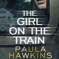 Cover Art for 9781784161750, The Girl on the Train by Paula Hawkins