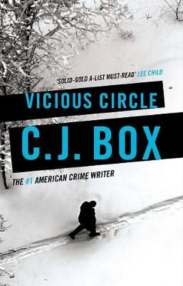 Cover Art for 9781784973148, Vicious CircleJoe Pickett by C J Box