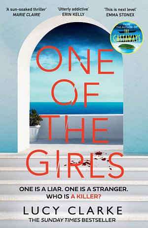 Cover Art for 9780008462383, One Of The Girls by Lucy Clarke