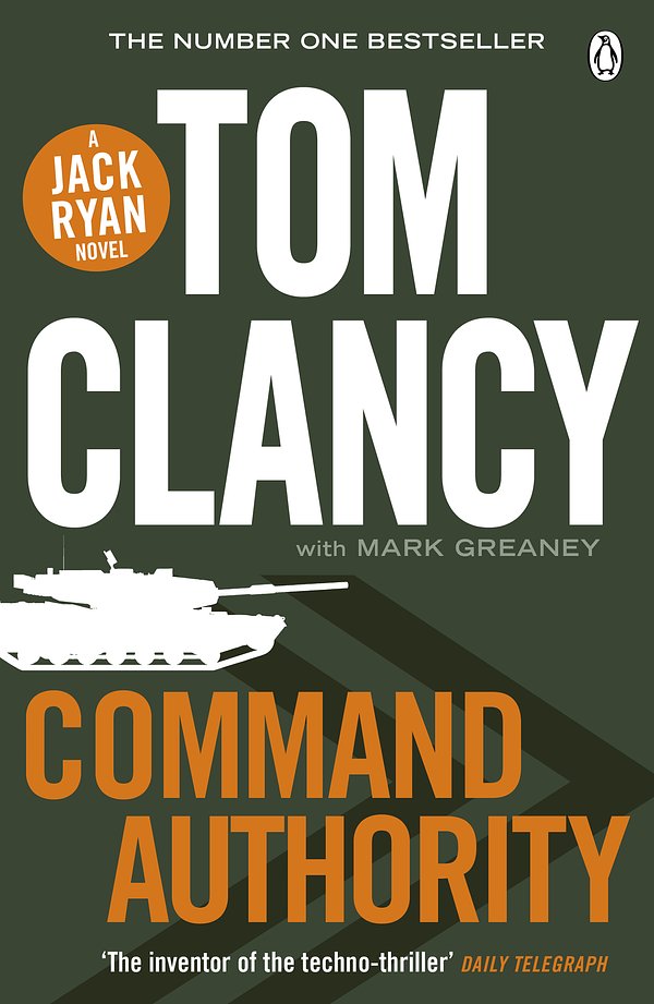 Cover Art for 9780718179229, Command Authority by Tom Clancy, Mark Greaney