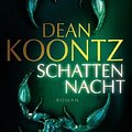 Cover Art for 9783453265844, Schattennacht by Dean Koontz