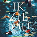 Cover Art for 9789026137754, Ik zie jou by Clare Mackintosh