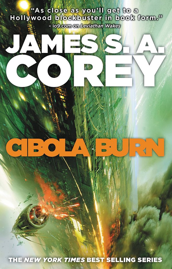 Cover Art for 9780316217606, Cibola Burn by James S. A. Corey