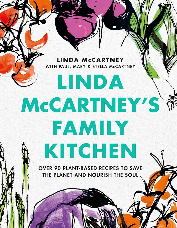 Cover Art for 9781841883632, Linda McCartney's Family Kitchen by Linda McCartney, Paul McCartney, Mary McCartney, Stella McCartney