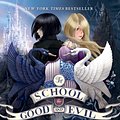 Cover Art for 9780062104915, The School for Good and Evil by Soman Chainani