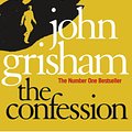 Cover Art for 9781409021551, The Confession by John Grisham